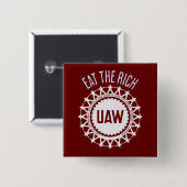 Eet de Rich UAW Strike Vierkante Button 5,1 Cm (Voorkant /achterkant)