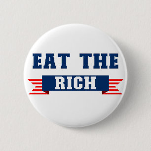 Eet de rijke anti-Trump oligarch VS Politiek Ronde Button 5,7 Cm