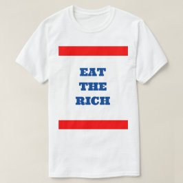 Eet de rijke T-shirt