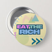 Eet de Rijken 90s Vibe Knop Ronde Button 7,6 Cm (Voorkant /achterkant)
