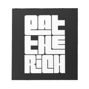 Eet de Rijken - Grappige Socialist Notitieblok