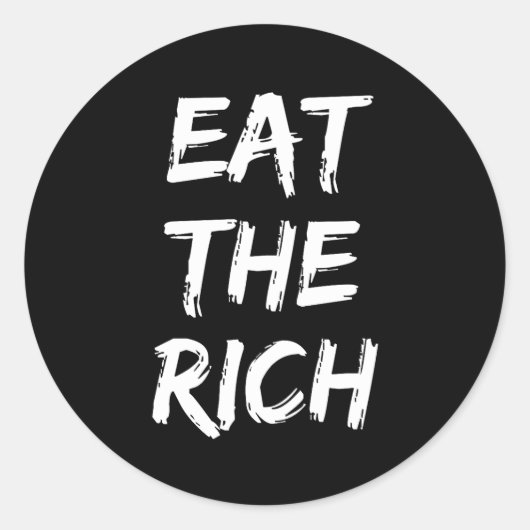 Eet de Rijken - Socialist Ronde Sticker (Voorkant)