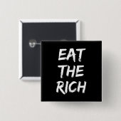 Eet de Rijken - Socialist Vierkante Button 5,1 Cm (Voorkant /achterkant)