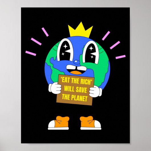 Eet de rijken zal de aarde redden protest poster (Voorkant)