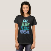 Eet de slaapfloat in een keer t-shirt (Voorkant volledig)
