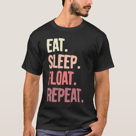 Eet de slaapfloat in een keer t-shirt (Voorkant)