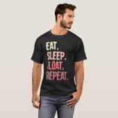 Eet de slaapfloat in een keer t-shirt (Voorkant volledig)