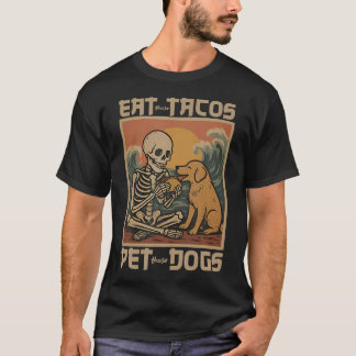 Eet Die Tacos Aai Die Honden Skelet Retro T-shirt