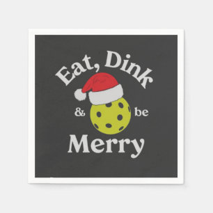 Eet Dink en wees vrolijk Pickleball Kerstmis Servet