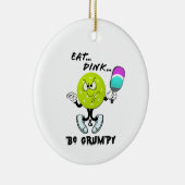 Eet dink & wees chagrijnig (pickleball) keramisch ornament (Rechts)