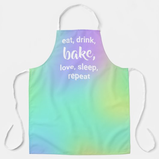 Eet, Drink, bake, Love, Slaap, Herhaal Schort (Voorkant)