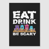 Eet Drink Be Griezelijk Monster Halloween Creatief (Voorkant)