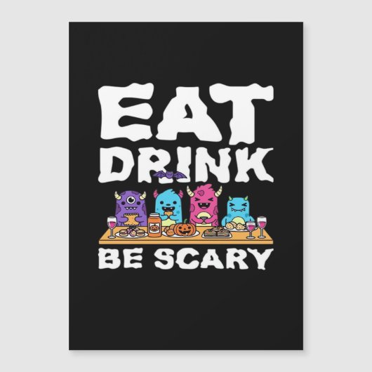 Eet Drink Be Griezelijk Monster Halloween Creatief (Voorkant)