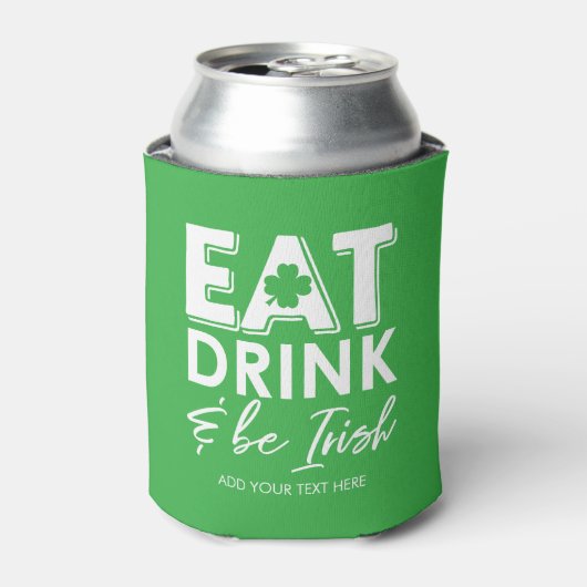 Eet, Drink & Be Irish Cool St. Patrick's Day Blikjeskoeler (Blikje Voorkant)