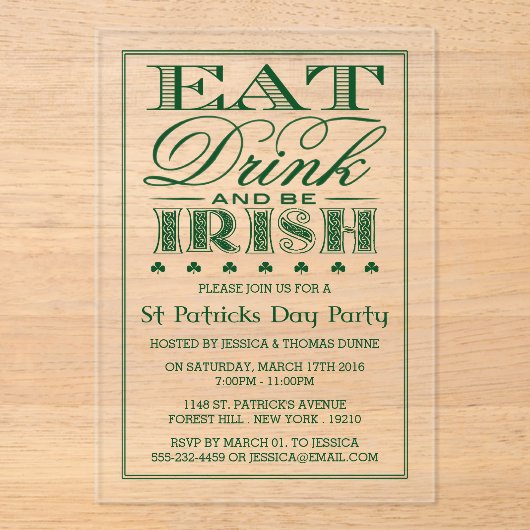 Eet, Drink & BE Irish St. Patrick's Day Acryl Uitnodigingen (Voorkant)