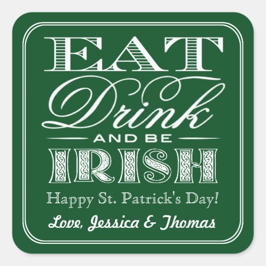 Eet, Drink & BE Irish St. Patrick's Day Vierkante Sticker (Voorkant)