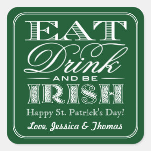 Eet, Drink & BE Irish St. Patrick's Day Vierkante Sticker
