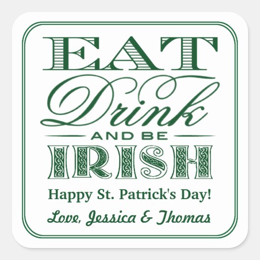 Eet, Drink & BE Irish St. Patrick's Day Vierkante Sticker (Voorkant)