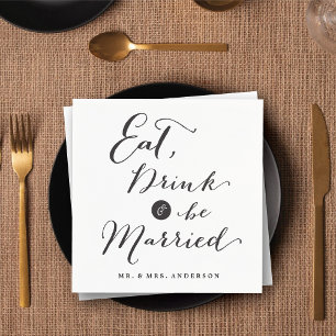 Eet Drink & Be Married Script Kalligrafie Bruiloft Servet