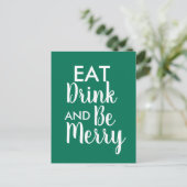 Eet Drink & Be Merry Christmas Green White quote Briefkaart (Staand voorkant)