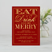 Eet, Drink & Be Merry Feestelijke Kerst Echt Folie Uitnodiging (Staand Voorkant)