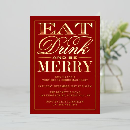 Eet, Drink & Be Merry Feestelijke Kerst Echt Folie Uitnodiging (Staand Voorkant)
