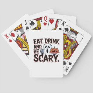 Eet Drink Be Scary Halloween Pompoen Creatieve Sti Pokerkaarten