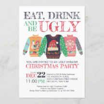 Eet Drink Be Ugly Sweater Christmas Holiday Party