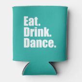 Eet. Drink. Dans. | Bruiloft Blikjeskoeler (Voorkant)
