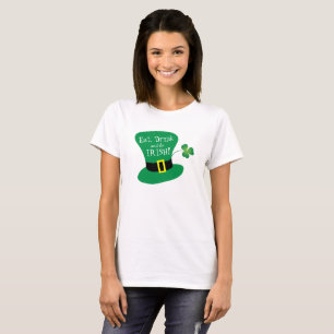 Eet, Drink en be Irish St. Patrick's Day T-shirt
