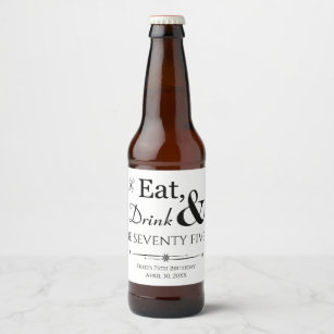 Eet Drink en ben 75 Retro 75e verjaardag Bier Etiket