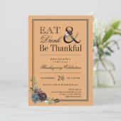 Eet Drink en ben de Thankful Virtuele Thanksgiving Kaart (Staand voorkant)