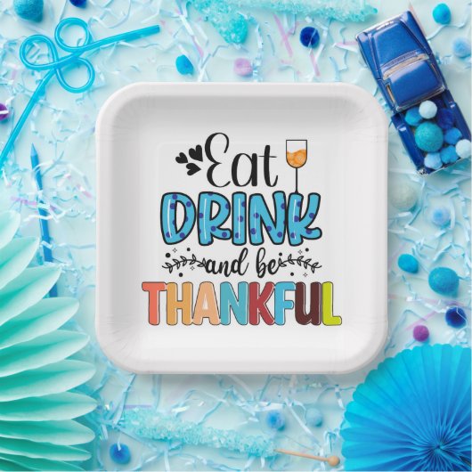 Eet, Drink en ben de Thanksgiving dankbaar Papieren Bordje (Feest)