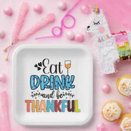 Eet, Drink en ben de Thanksgiving dankbaar Papieren Bordje (Feest)