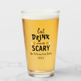 Eet, Drink en ben eng Halloween Glas