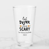 Eet, Drink en ben eng Halloween Glas (Voorkant)