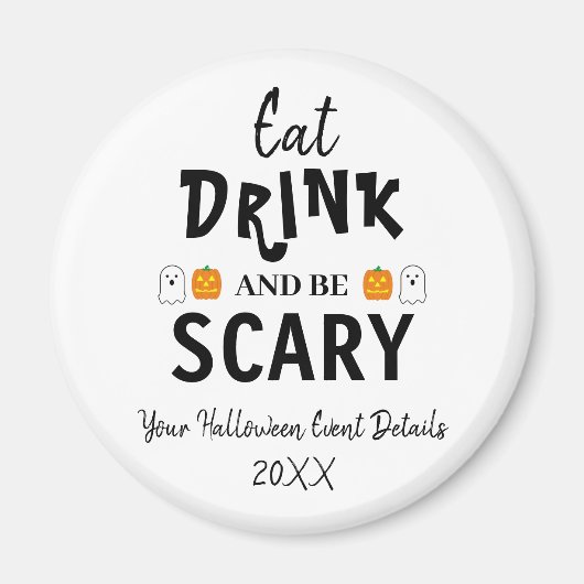 Eet, Drink en ben eng Halloween Magneet (Voorkant)