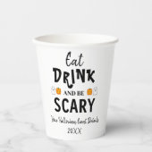 Eet, Drink en ben eng Halloween Papieren Bekers (Voorkant)