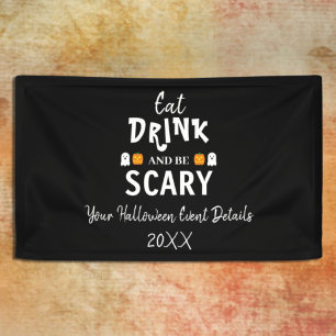 Eet, Drink en ben eng Halloween Spandoek