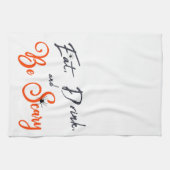 Eet, Drink en ben eng Theedoek (Horizontaal)