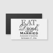 Eet, Drink en ben Gedwongen Gepersonaliseerde Wedd (Voorkant / Achterkant)