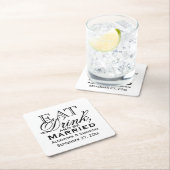 Eet, Drink en ben Gedwongen Gepersonaliseerde Wedd Kartonnen Onderzetters (Insitu)