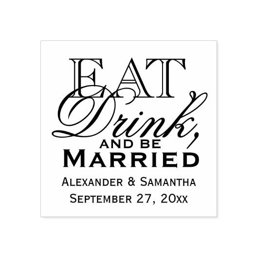 Eet, Drink, en ben getrouwd Custom Wedding Stamp Rubberstempel (Afrduk)