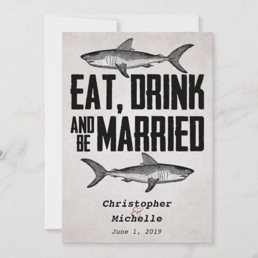 Eet Drink en ben getrouwd Shark Wedding Kaart (Voorkant)