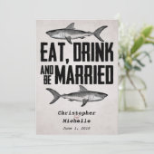 Eet Drink en ben getrouwd Shark Wedding Kaart (Staand voorkant)