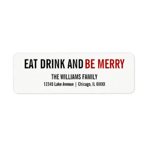 Eet Drink en ben het Merry Adres Etiket van de Vak