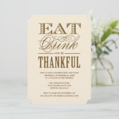 Eet Drink en ben Thankful Thanksgiving Dinner Kaart (Staand voorkant)