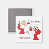 "Eet, Drink en ben vetbulusachtig!" Magneten (Voorkant / Achterkant)