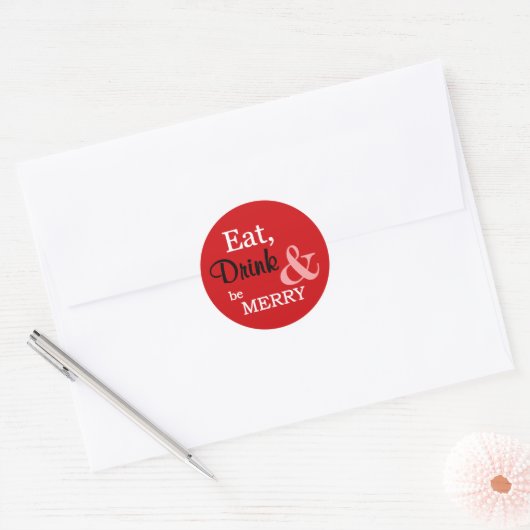 Eet, drink en ben Vrolijke Ronde Sticker - Rood (Envelop)