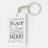 Eet Drink en ben zeer smerig elegant design Sleutelhanger (achterkant)